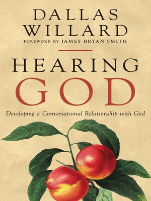 cover image of Hearing God: Developing a Conversational Relationship with God